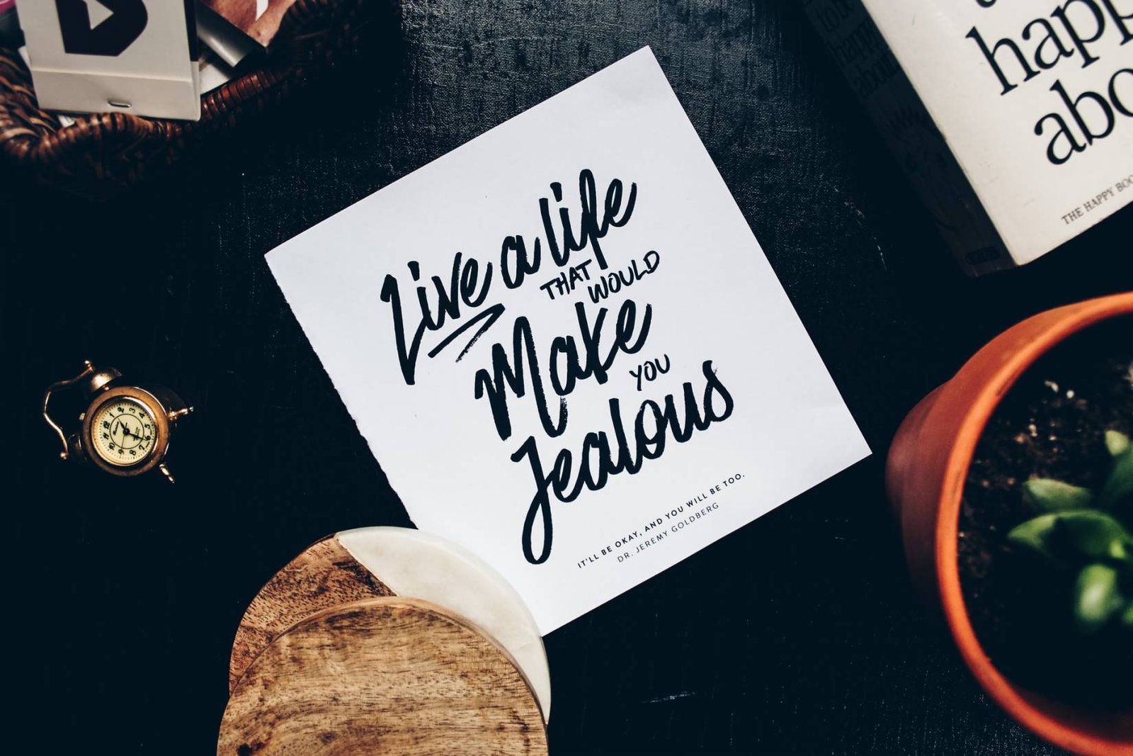 Live I life that will make you make you jealous